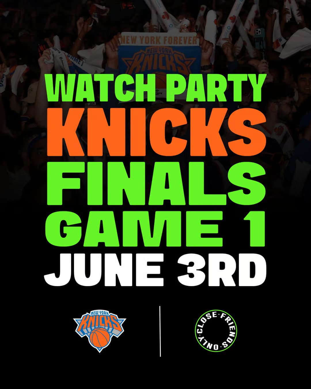 Close Friends Only: Knicks Finals Game 1 Watch Party